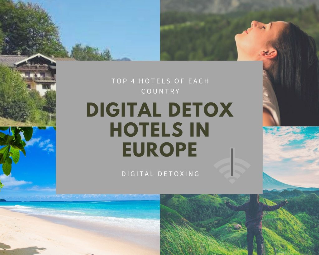 digital detox hotels in europe