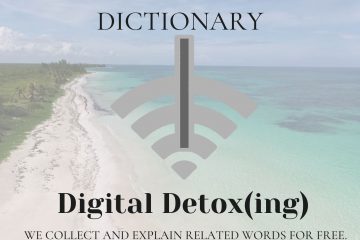 digital detox dictionary