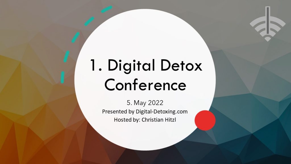 Digital Detox Conference 2022